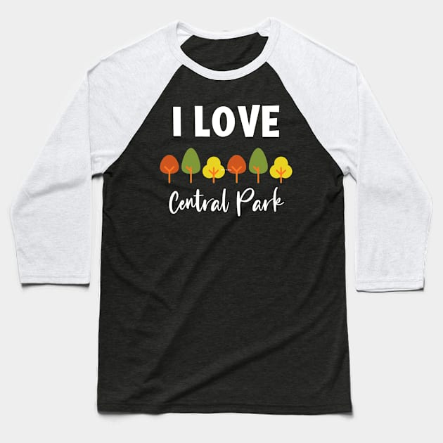 I Love Central Park, My Favorite Park Baseball T-Shirt by Cor Designs